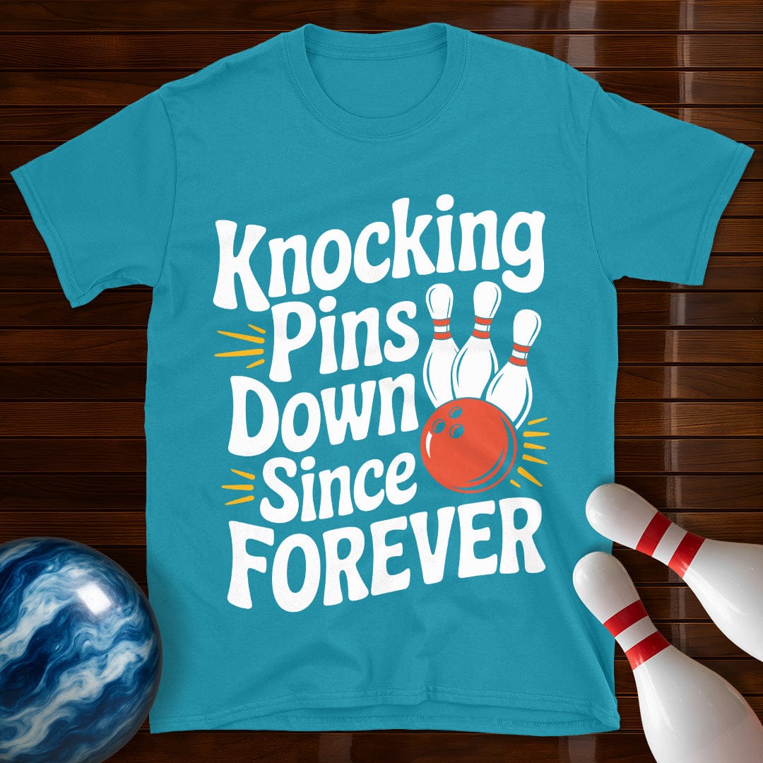 Knocking Pins Down Since Forever T-Shirt