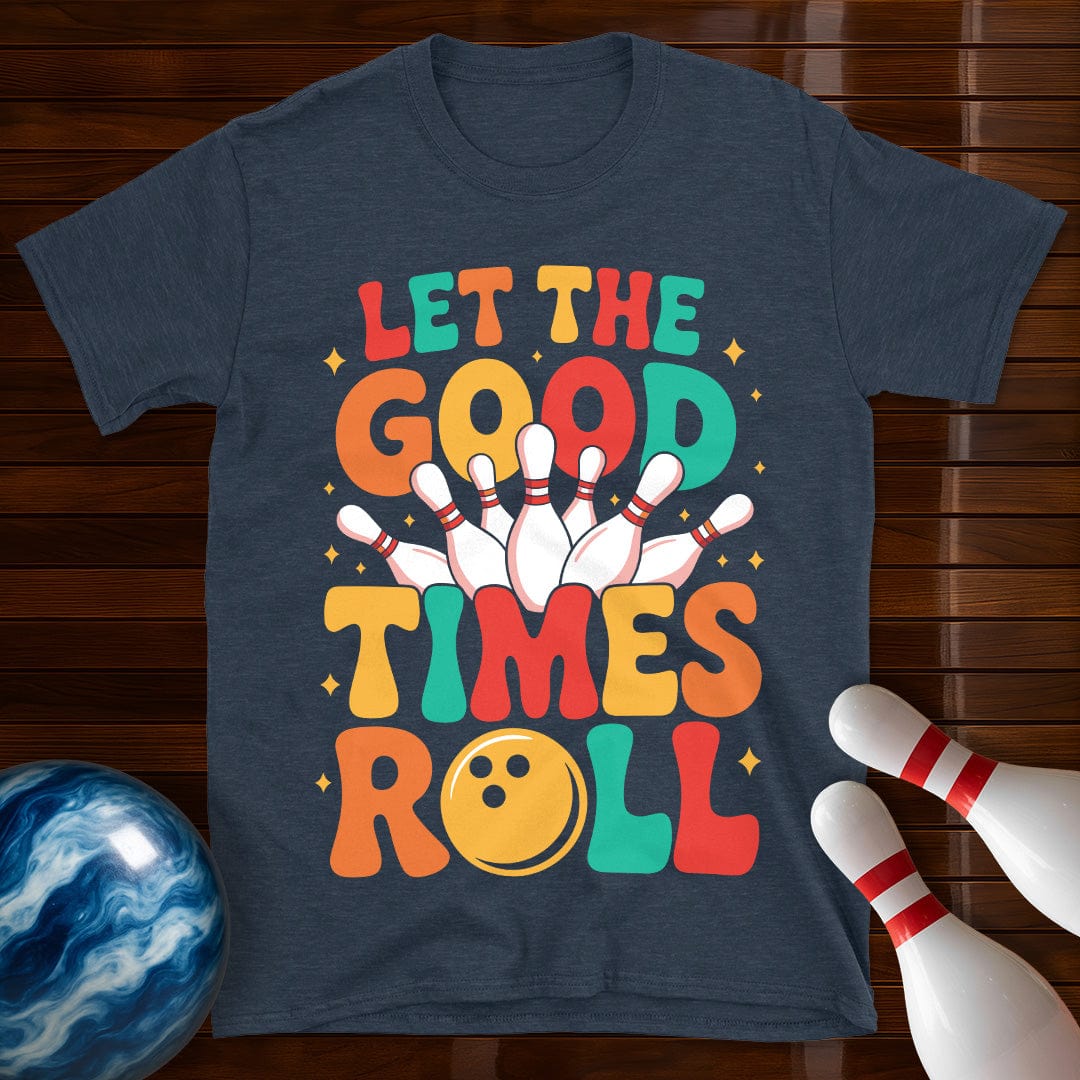 Let The Good Times Roll Bowling T-Shirt