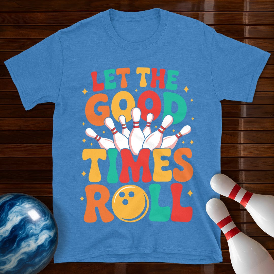 Let The Good Times Roll Bowling T-Shirt