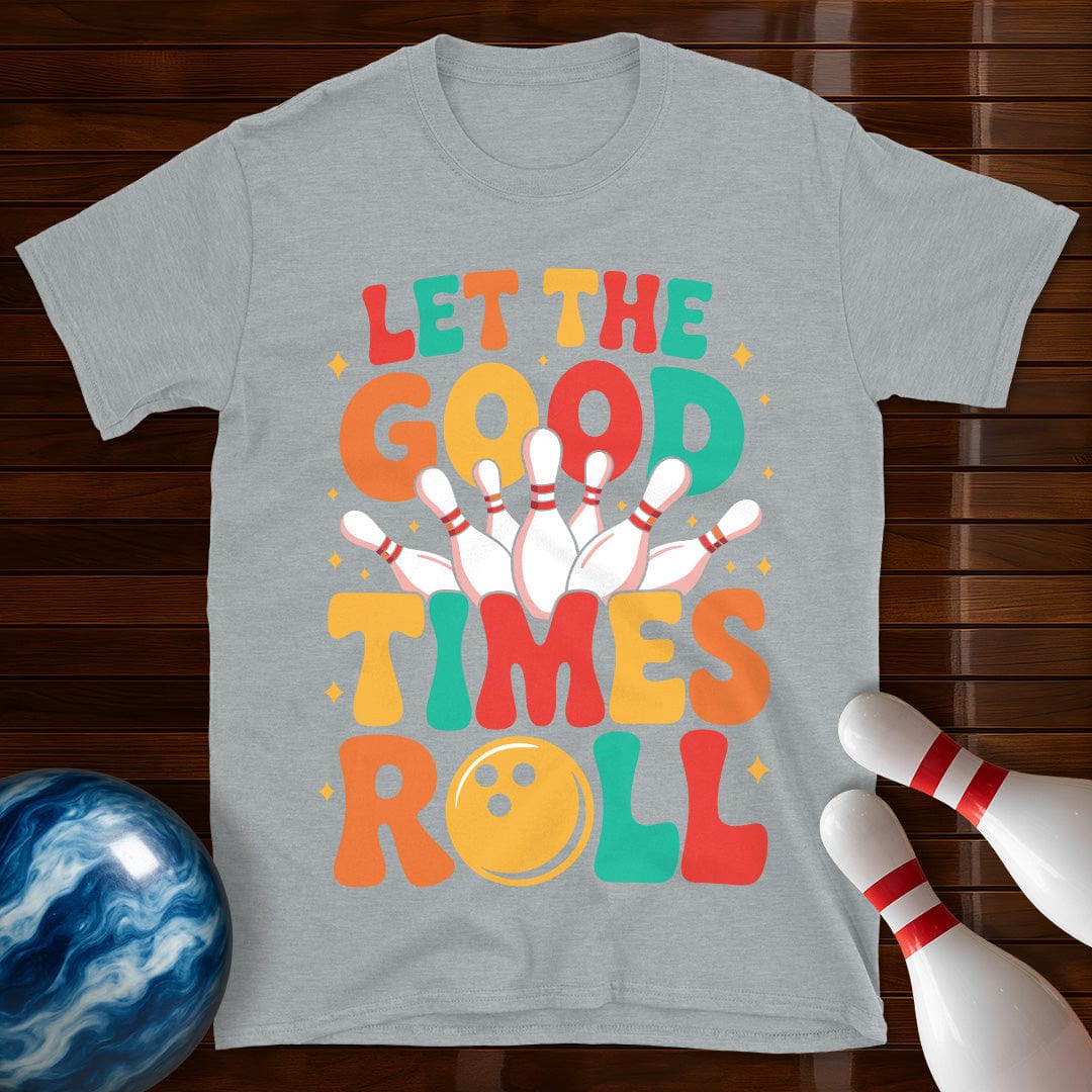 Let The Good Times Roll Bowling T-Shirt