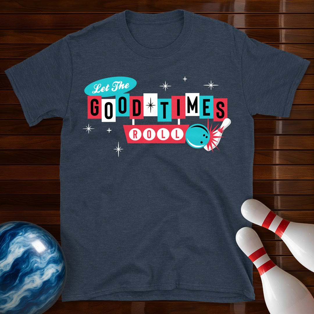 Let The Good Times Roll Vintage Bowling T-Shirt