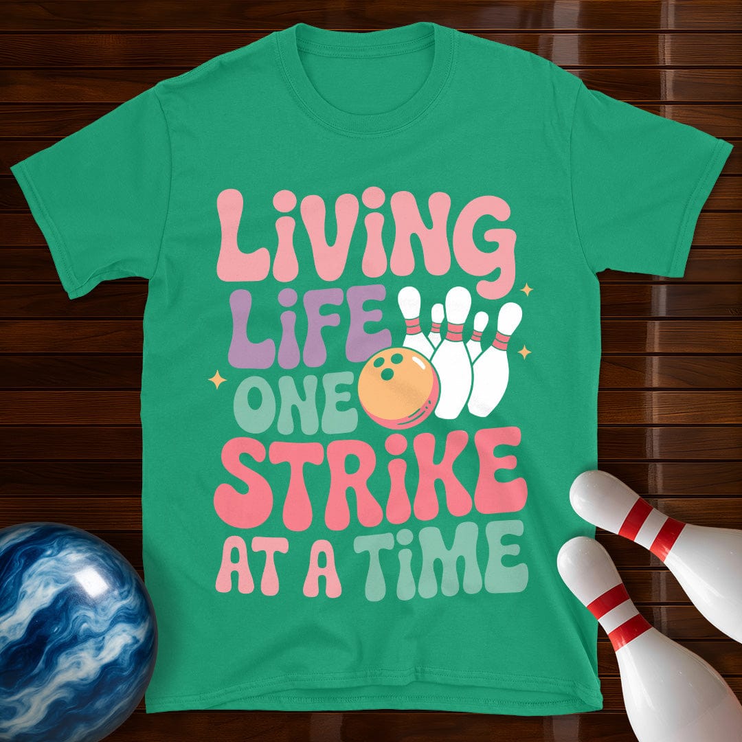 Living Life One Strike At A Time Women's T-Shirt