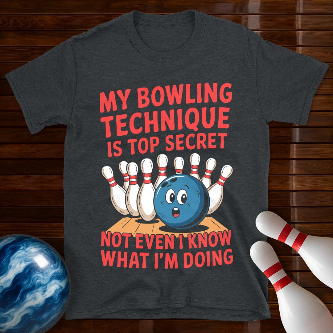 My Bowling Technique Is Top Secret Bowling T-Shirt