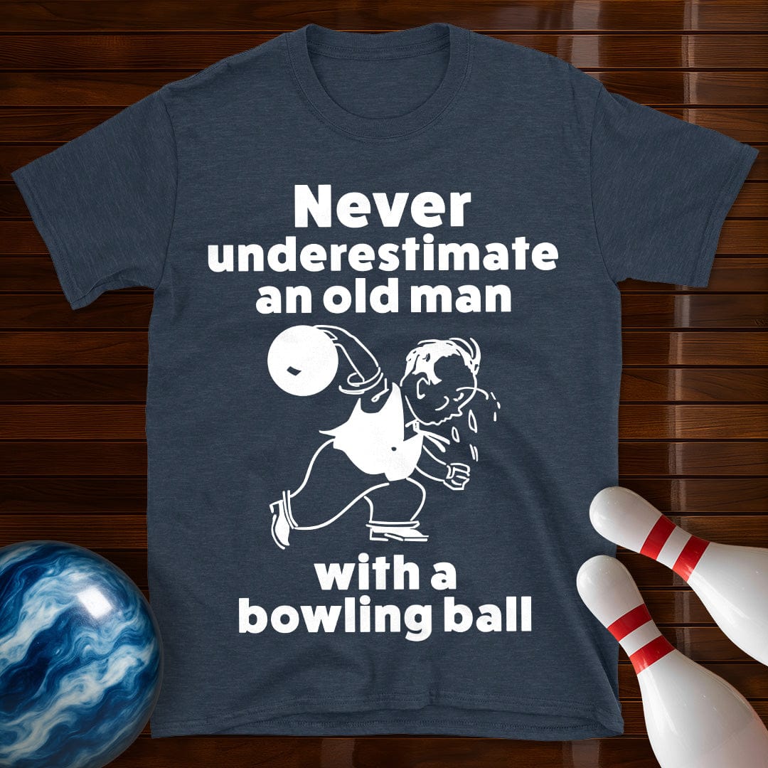 Never Underestimate An Old Man Bowling T-Shirt