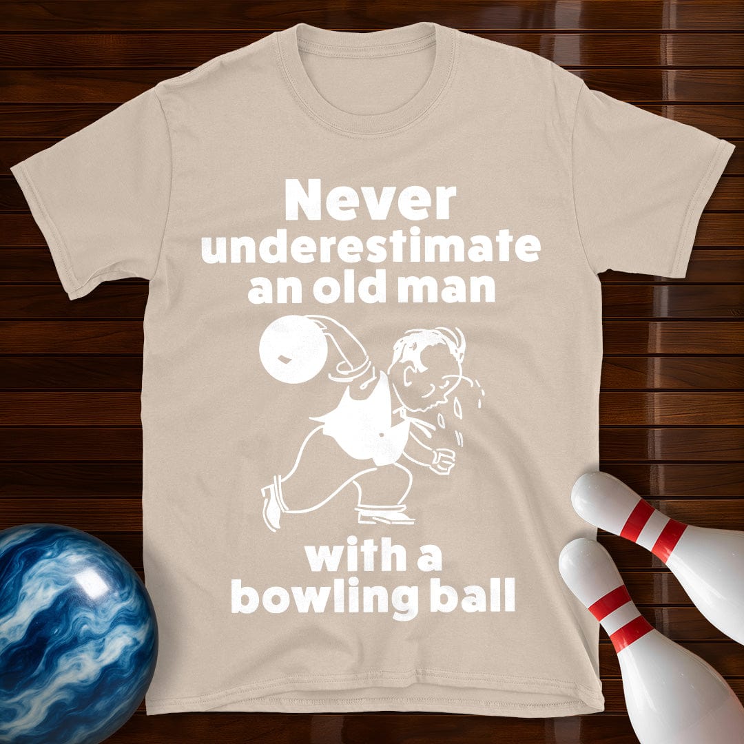 Never Underestimate An Old Man Bowling T-Shirt