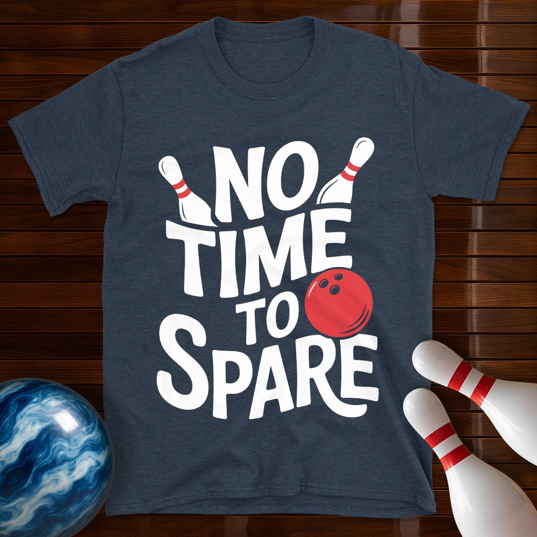 No Time To Spare T-Shirt