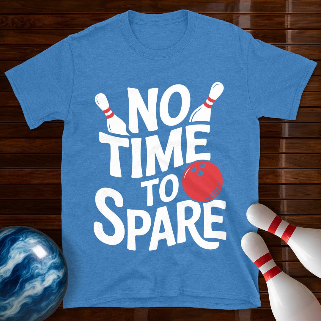 No Time To Spare T-Shirt