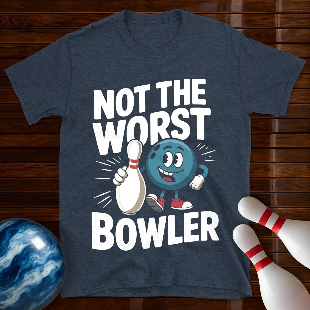 Not The Worst Bowler T-Shirt