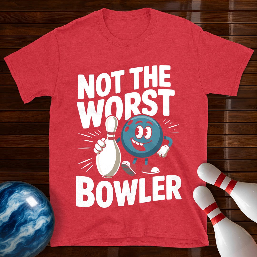 Not The Worst Bowler T-Shirt