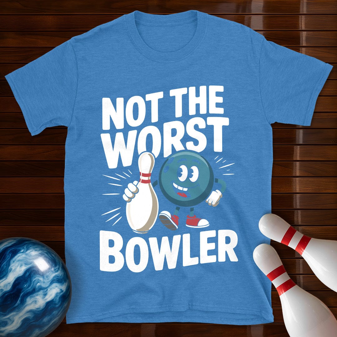 Not The Worst Bowler T-Shirt