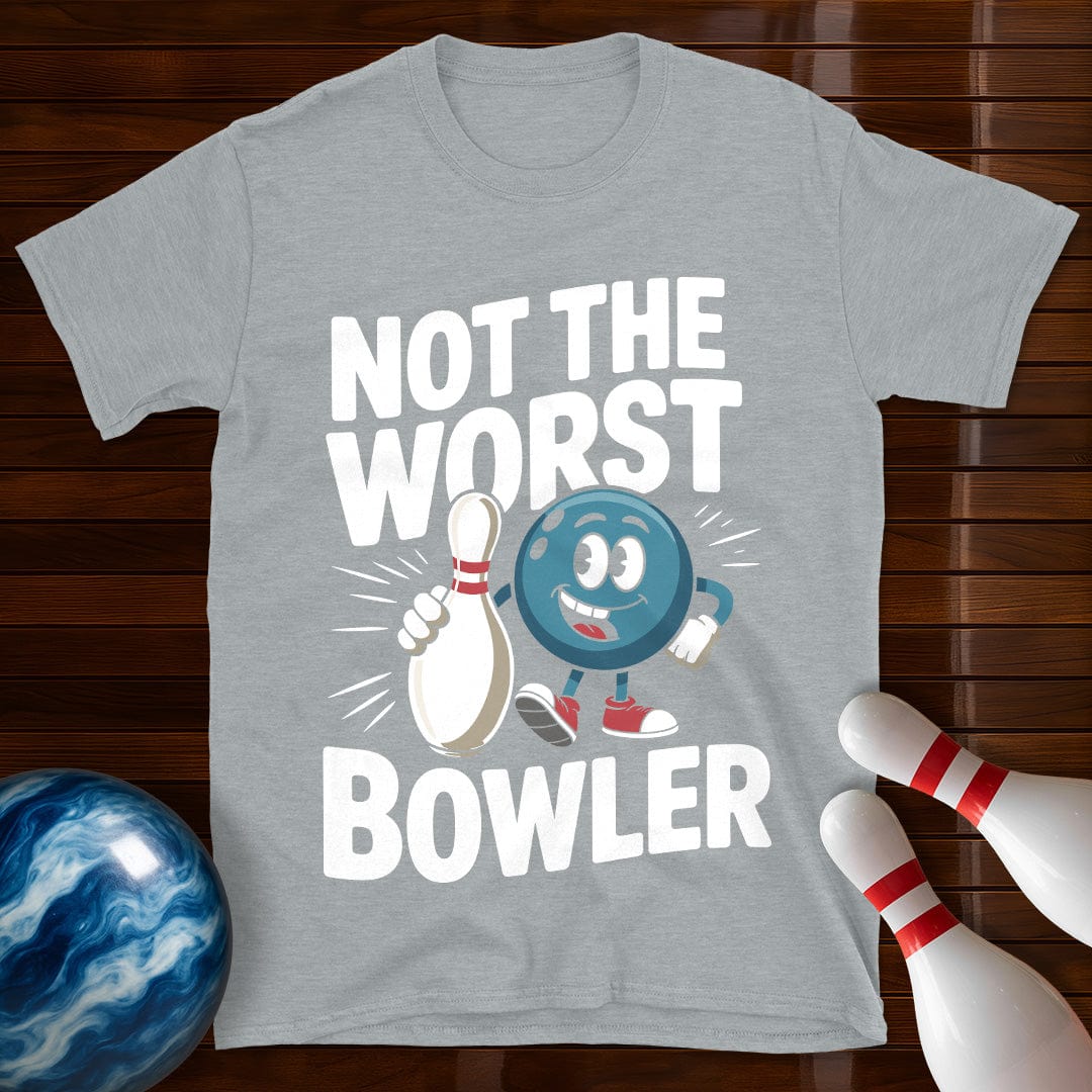 Not The Worst Bowler T-Shirt