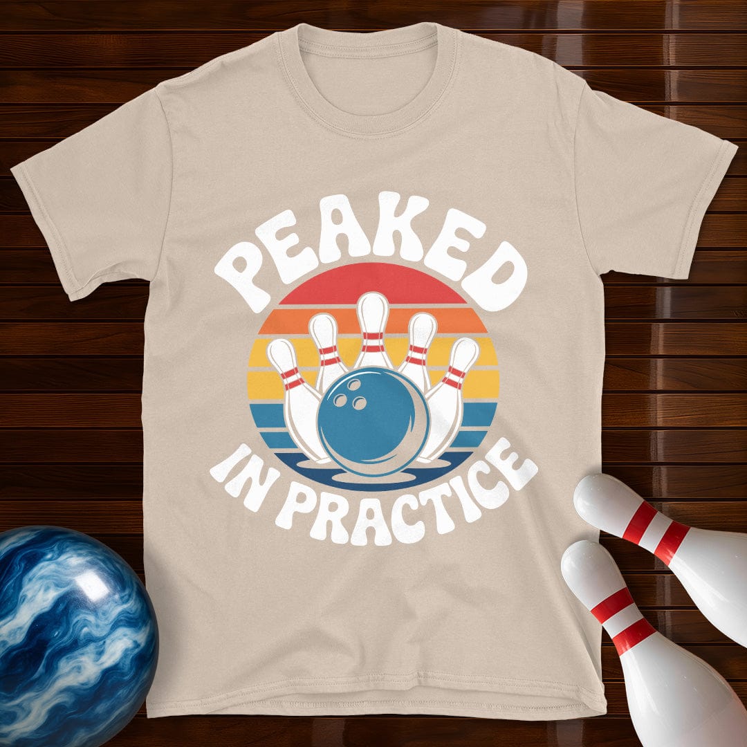 Peaked In Practice Bowling Tee