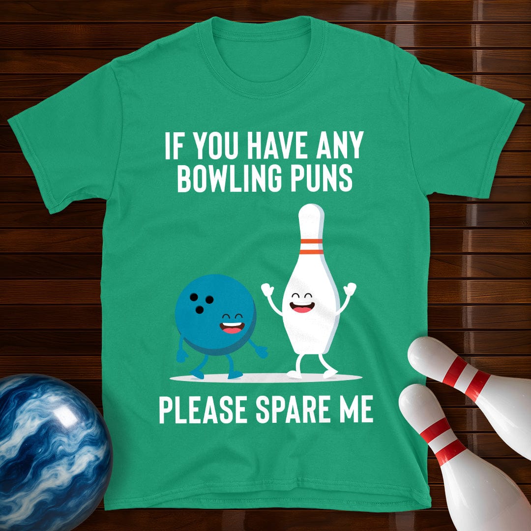 Please Spare Me Bowling Pun T-Shirt