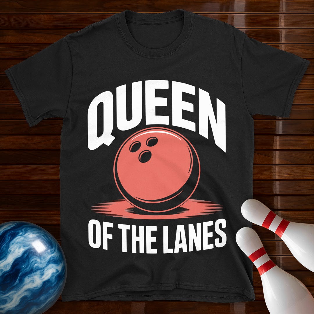 Queen Of The Lanes Shirt