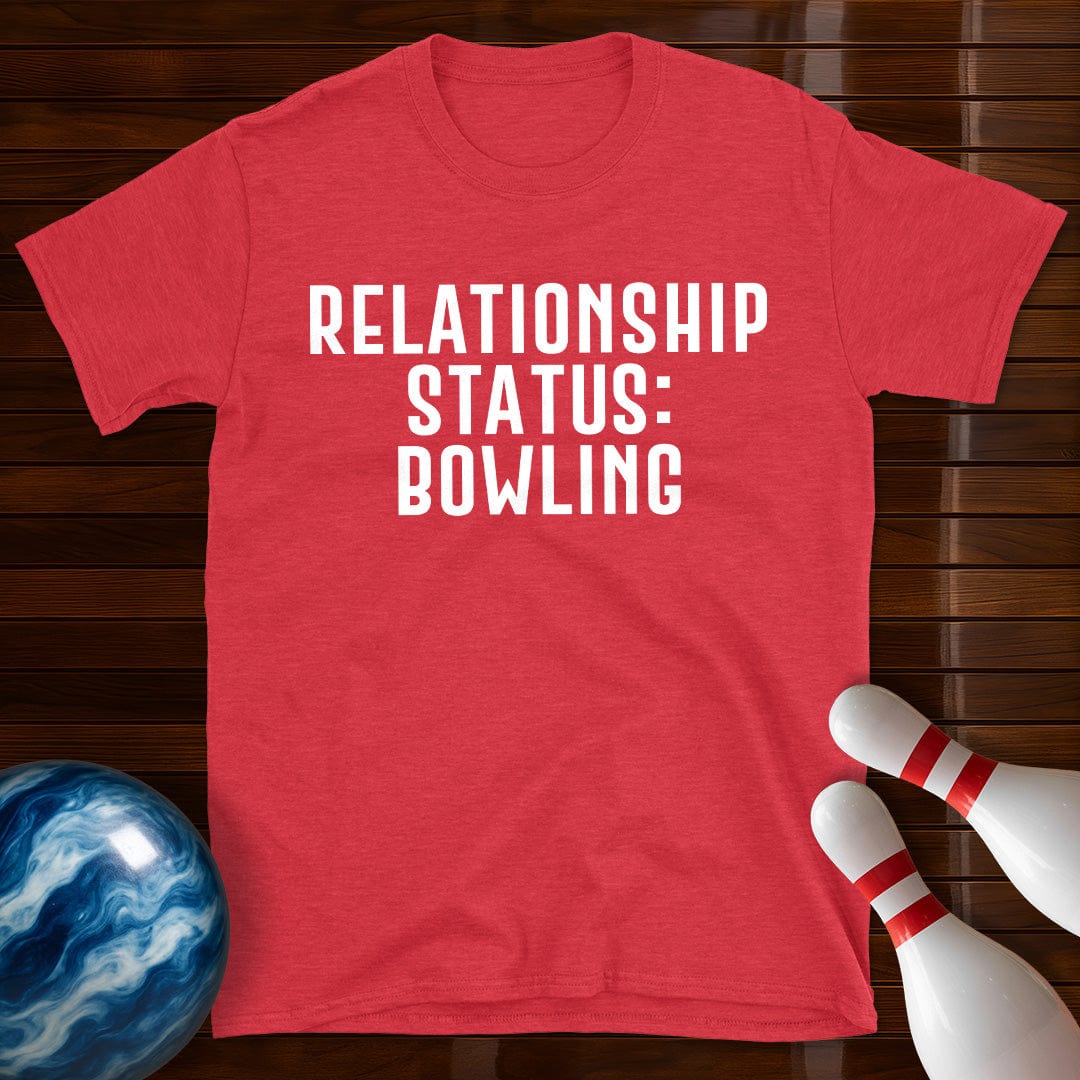 Relationship Status Bowling T-Shirt