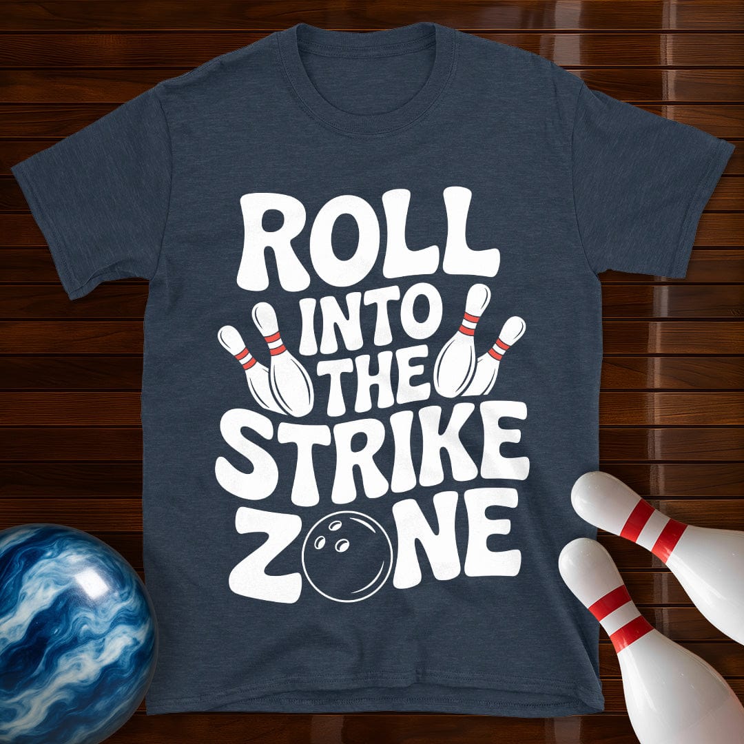 Roll Into The Strike Zone T-Shirt
