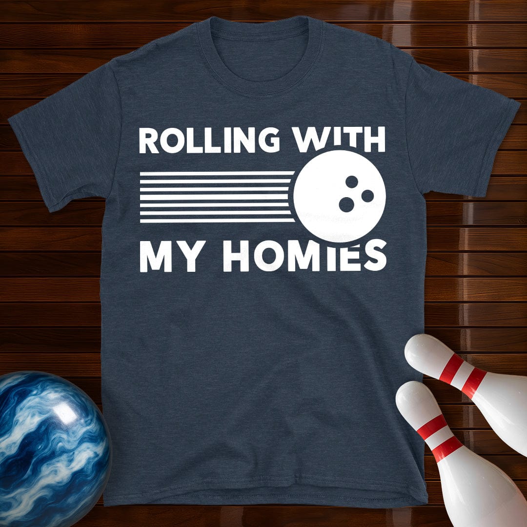 Rolling With My Homies Bowling T-Shirt