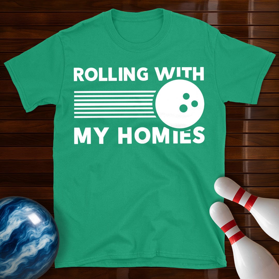 Rolling With My Homies Bowling T-Shirt