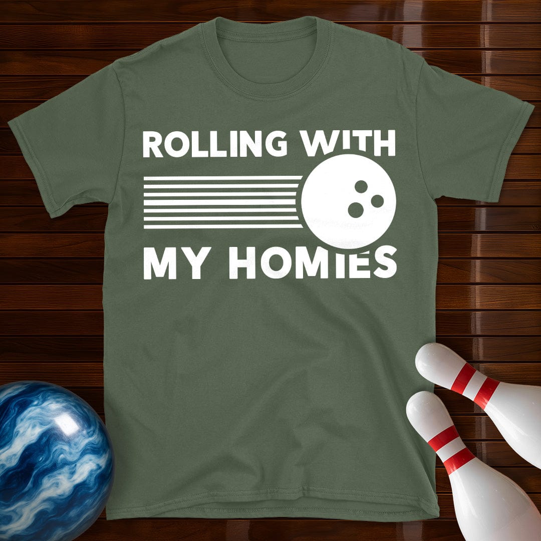 Rolling With My Homies Bowling T-Shirt