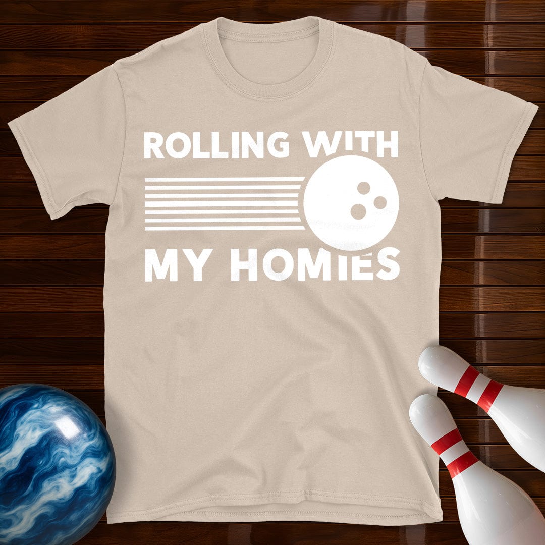 Rolling With My Homies Bowling T-Shirt