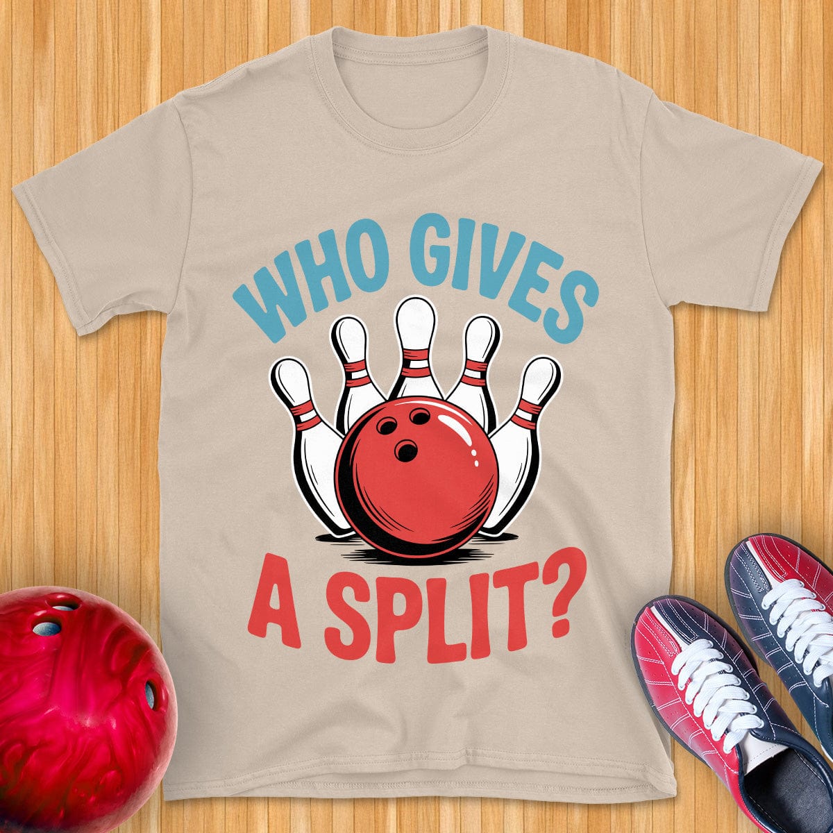 Who Gives A Split T-Shirt