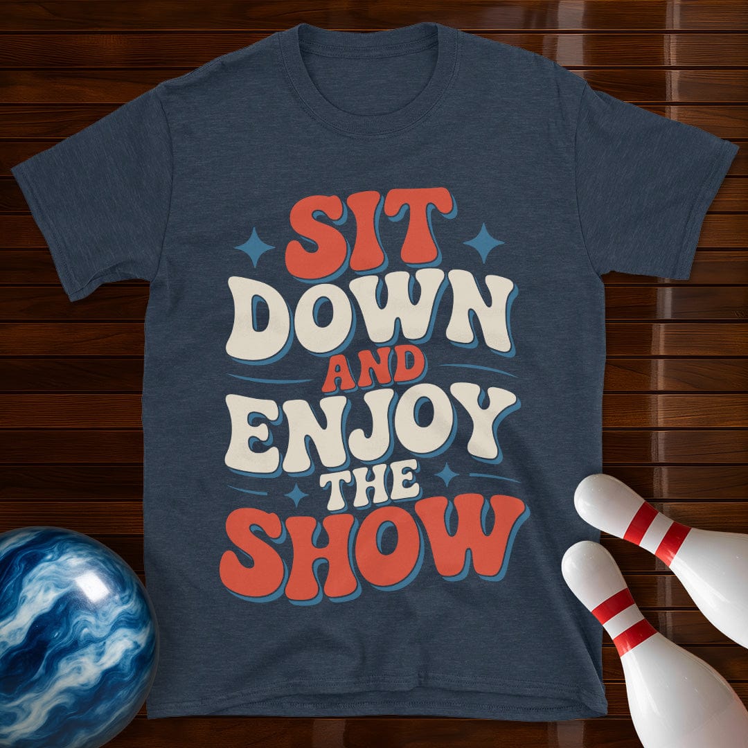 Sit Down And Enjoy The Show Bowling Shirt