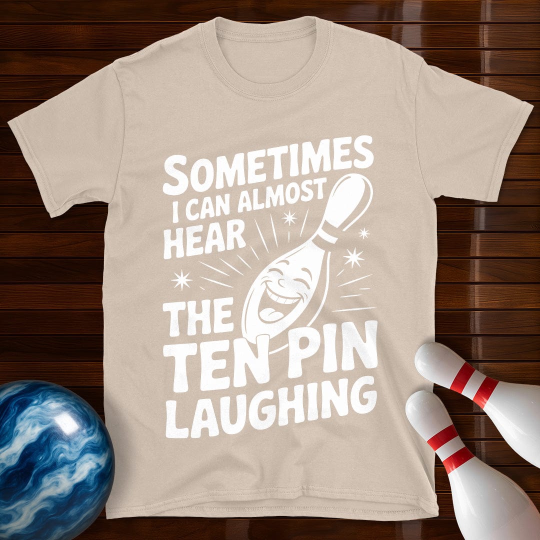 Sometimes I Can Almost Hear T-Shirt