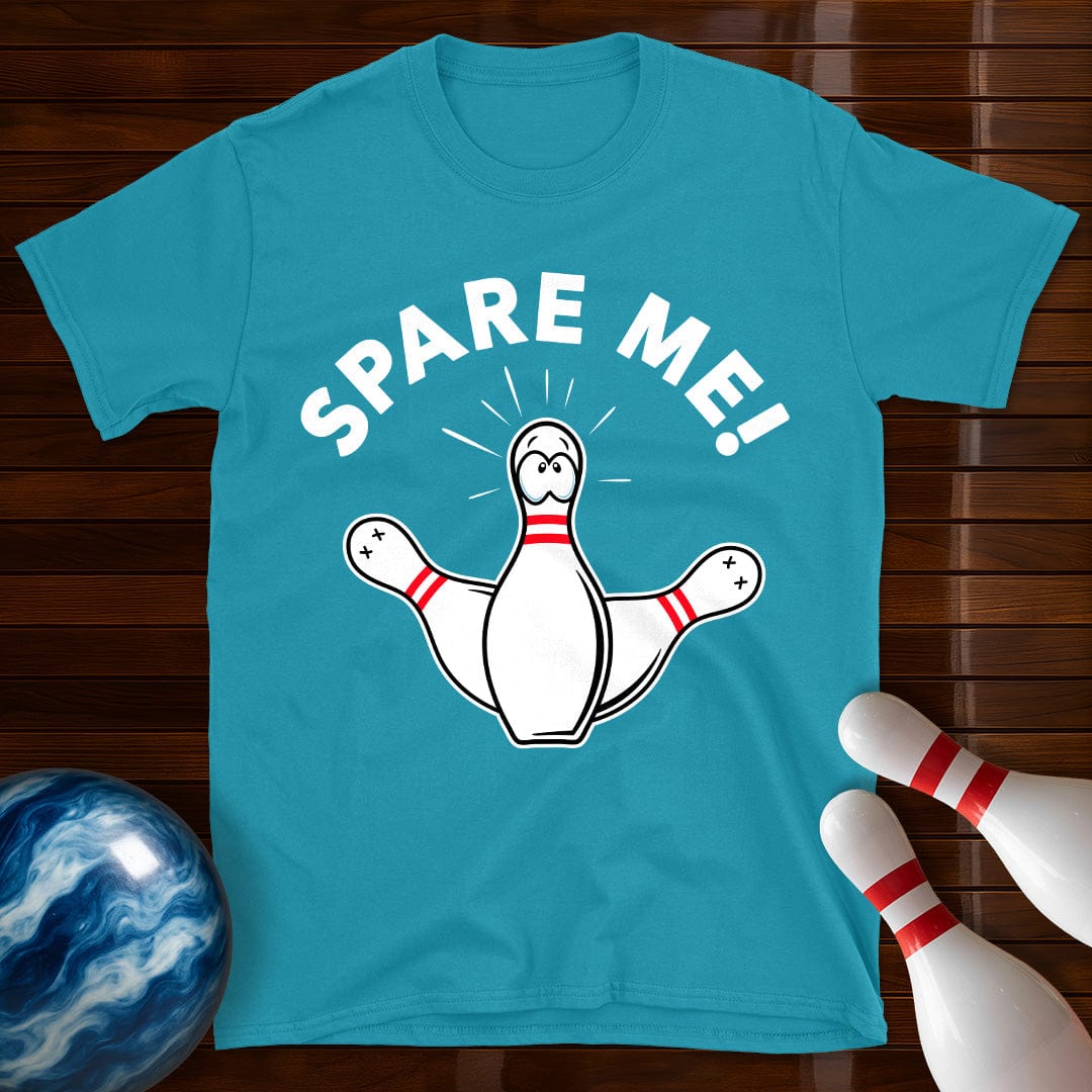 Spare Me T-Shirt