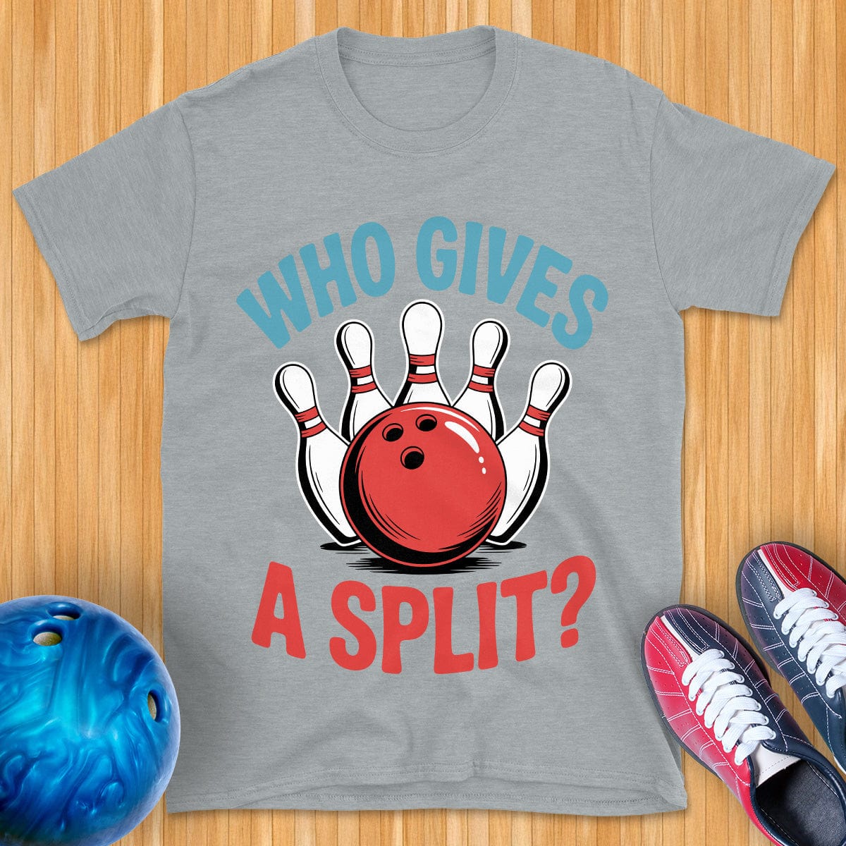 Who Gives A Split T-Shirt