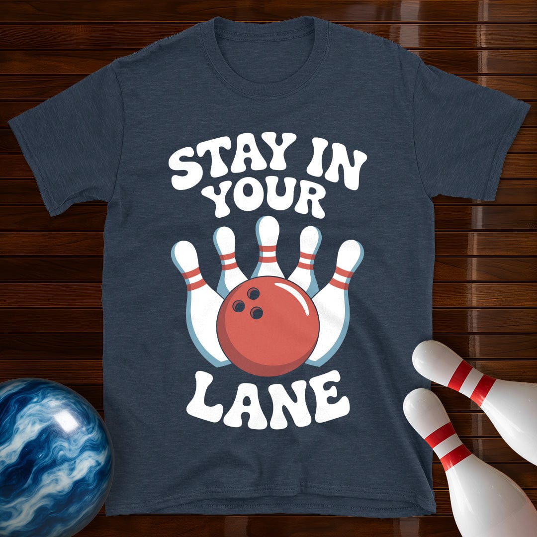 Stay In Your Lane Bowling Tee