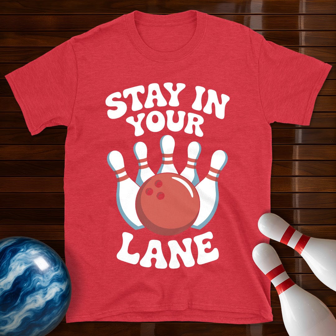 Stay In Your Lane Bowling Tee