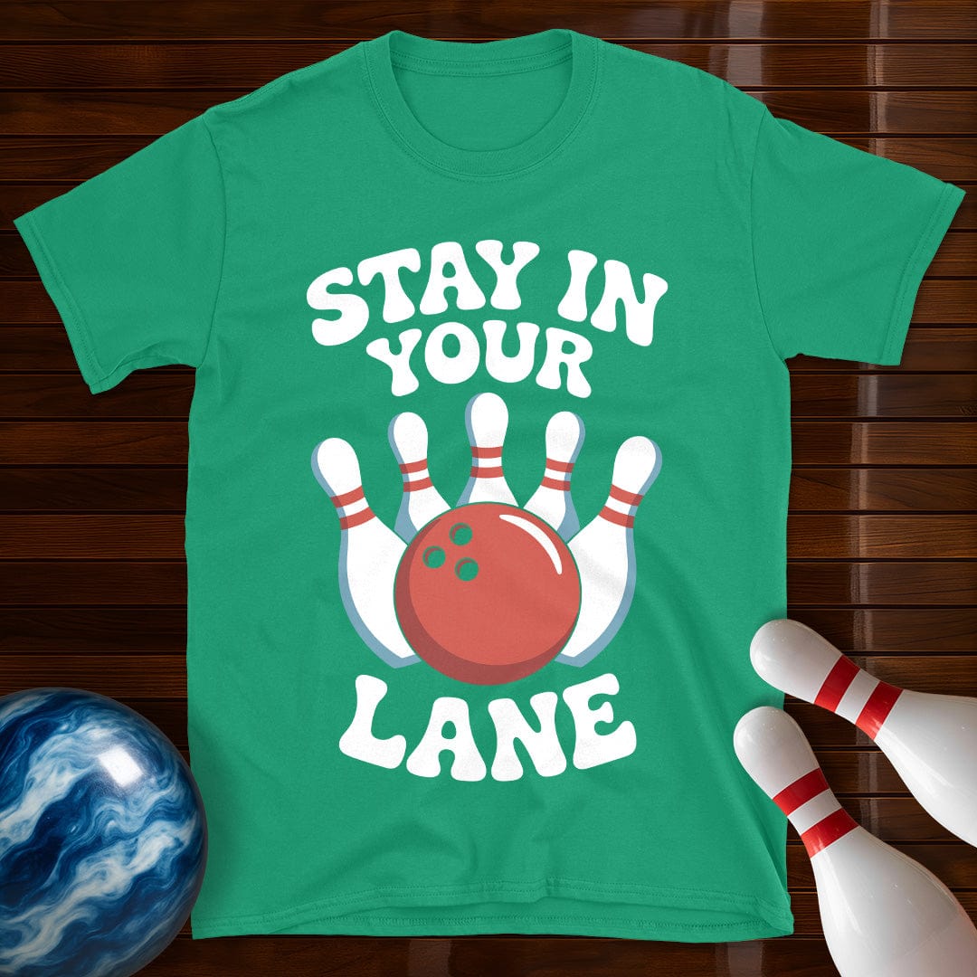 Stay In Your Lane Bowling Tee