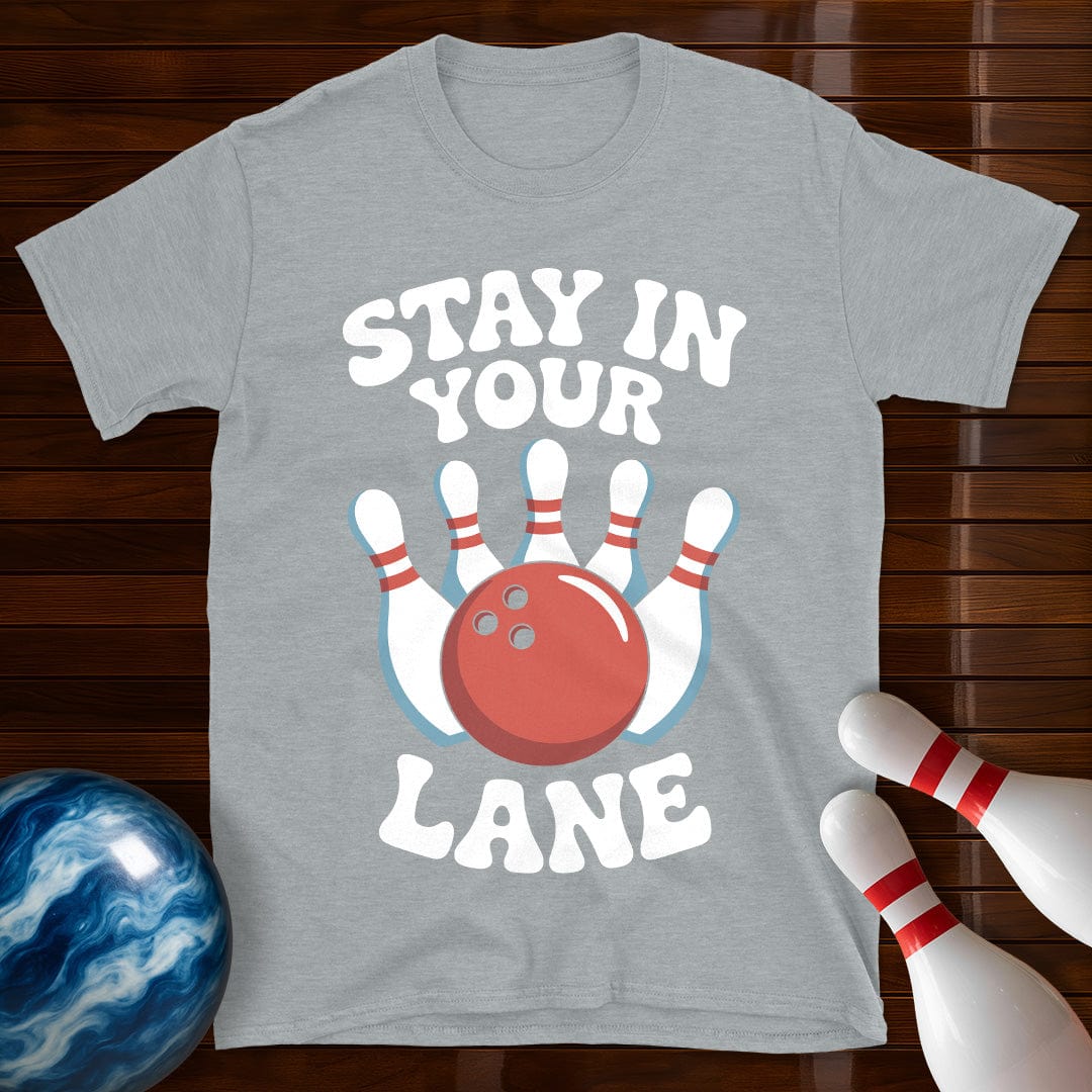 Stay In Your Lane Bowling Tee