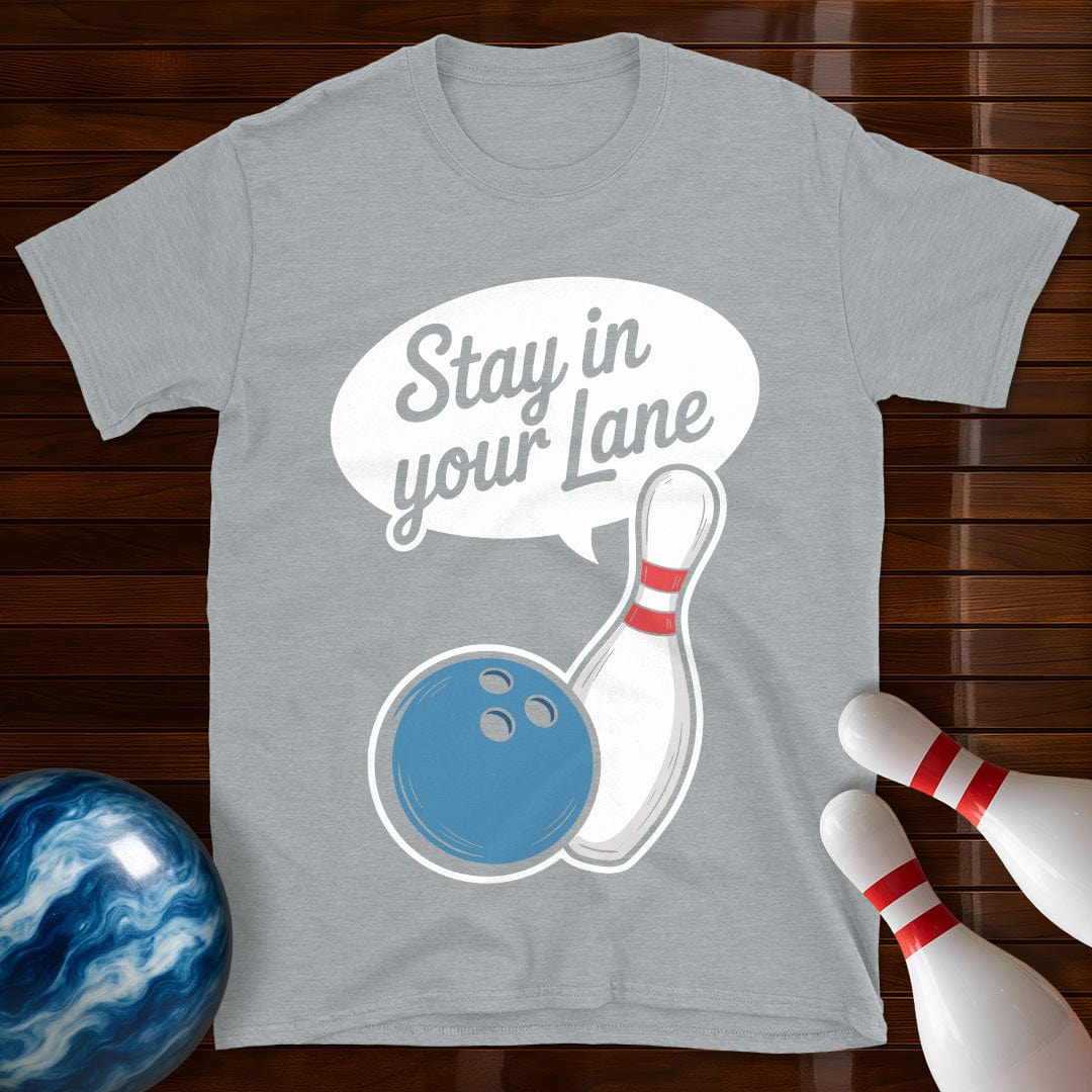 Stay In Your Lane Shirt