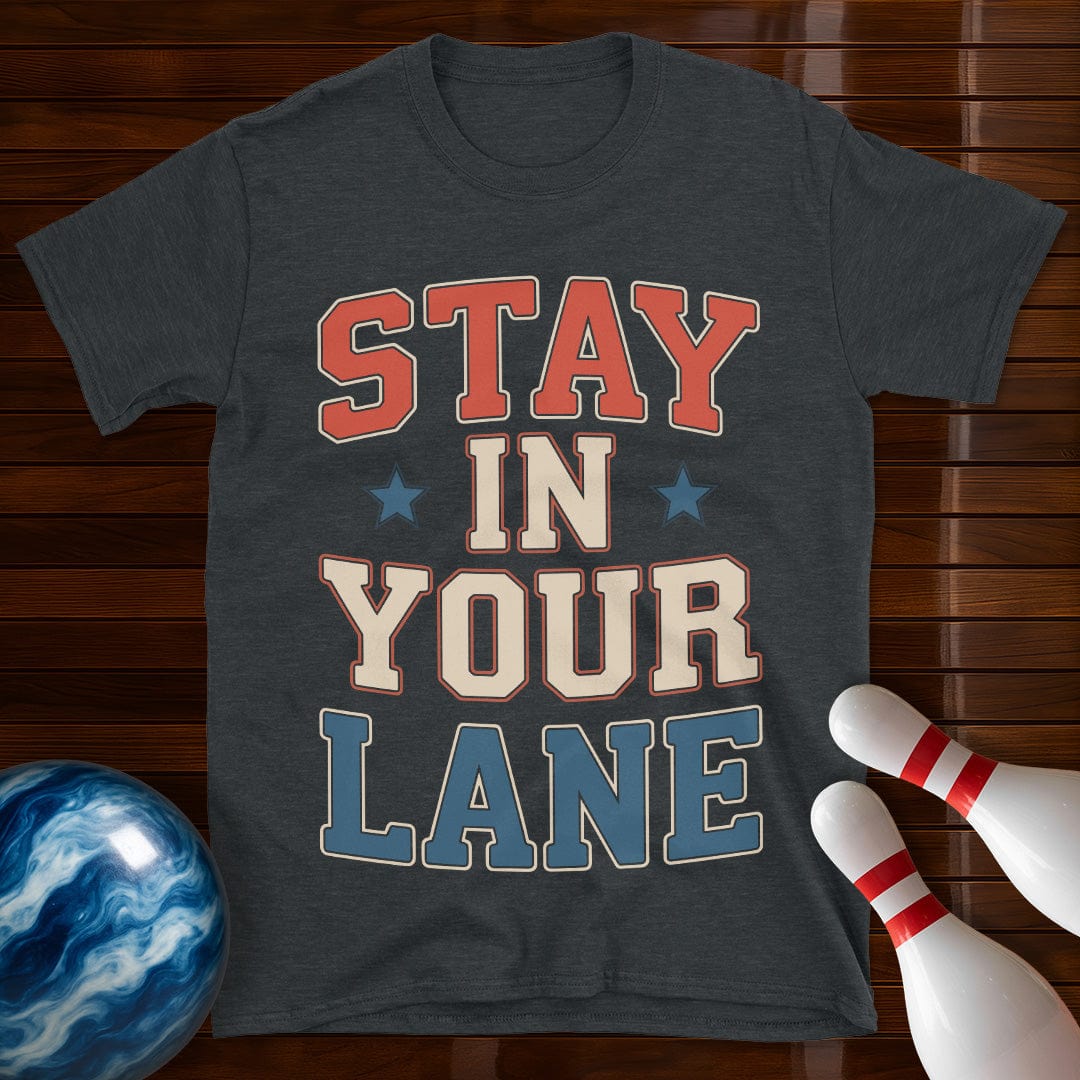 Stay In Your Lane USA Bowling Tee
