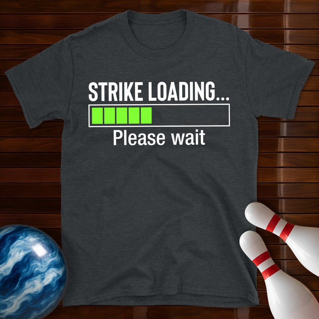 Strike Loading T-Shirt