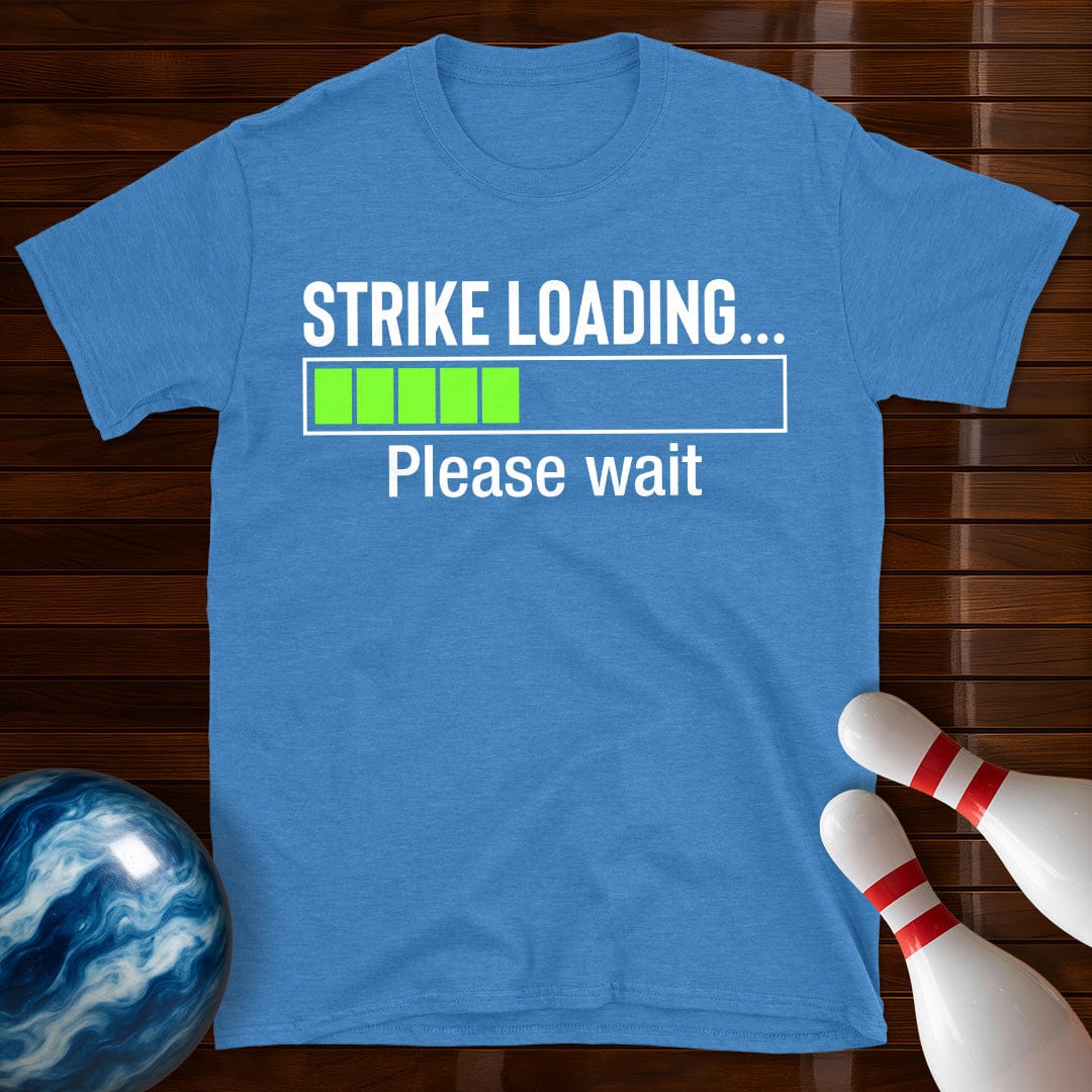 Strike Loading T-Shirt
