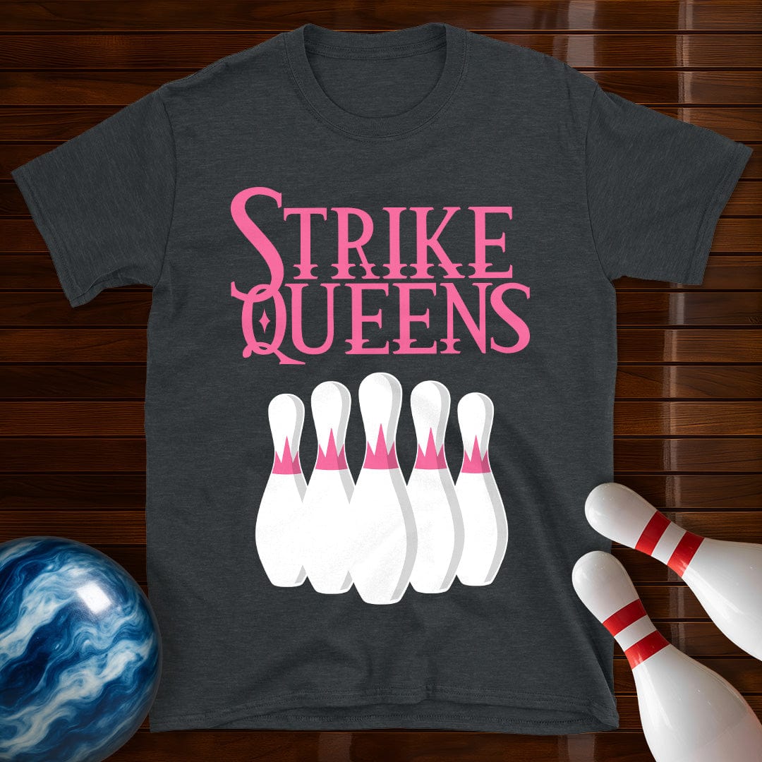 Strike Queens Bowling Team T-Shirt