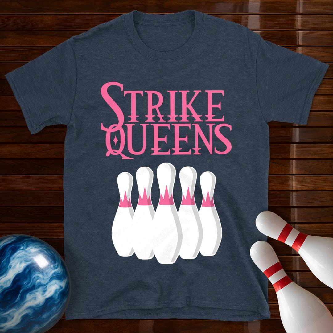 Strike Queens Bowling Team T-Shirt