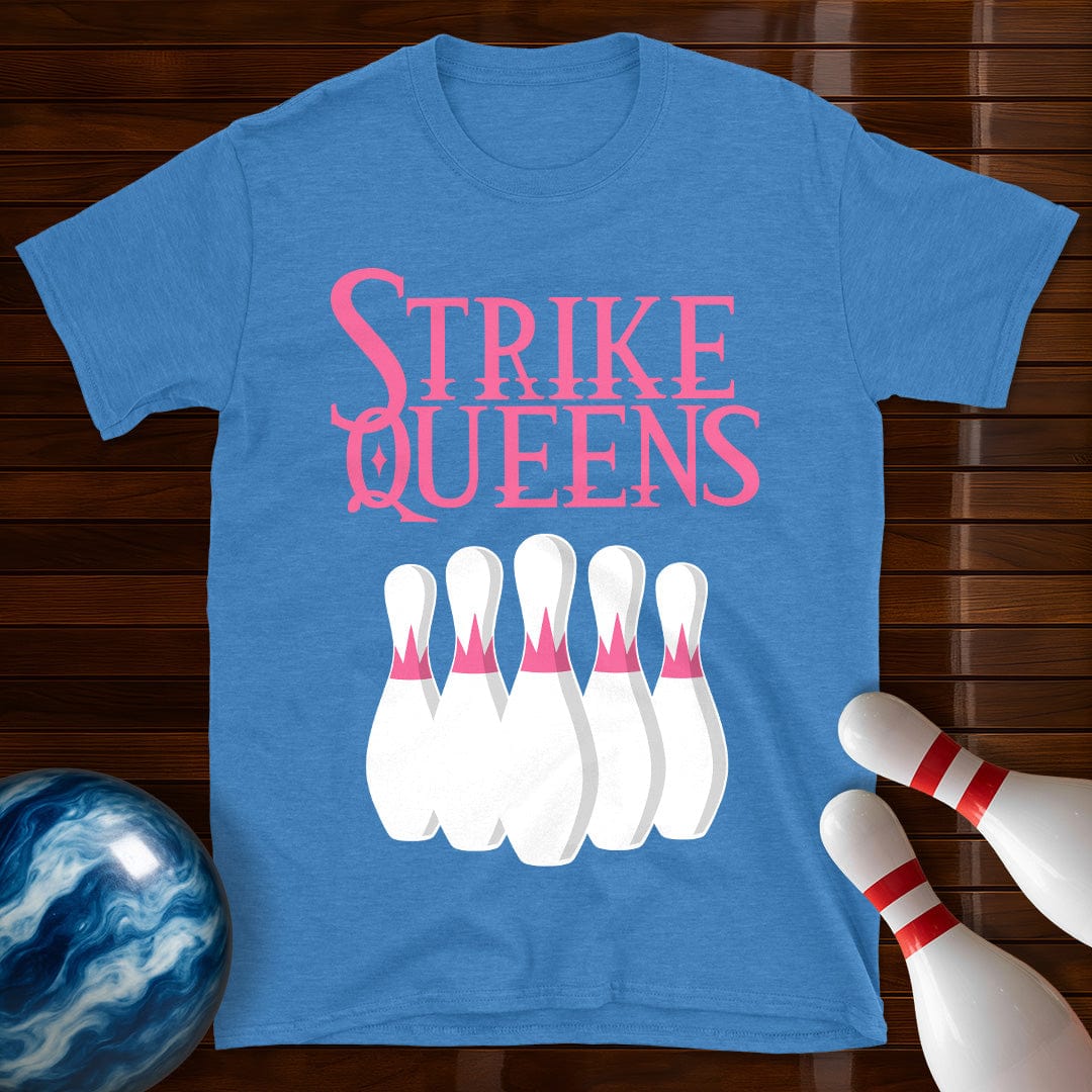 Strike Queens Bowling Team T-Shirt