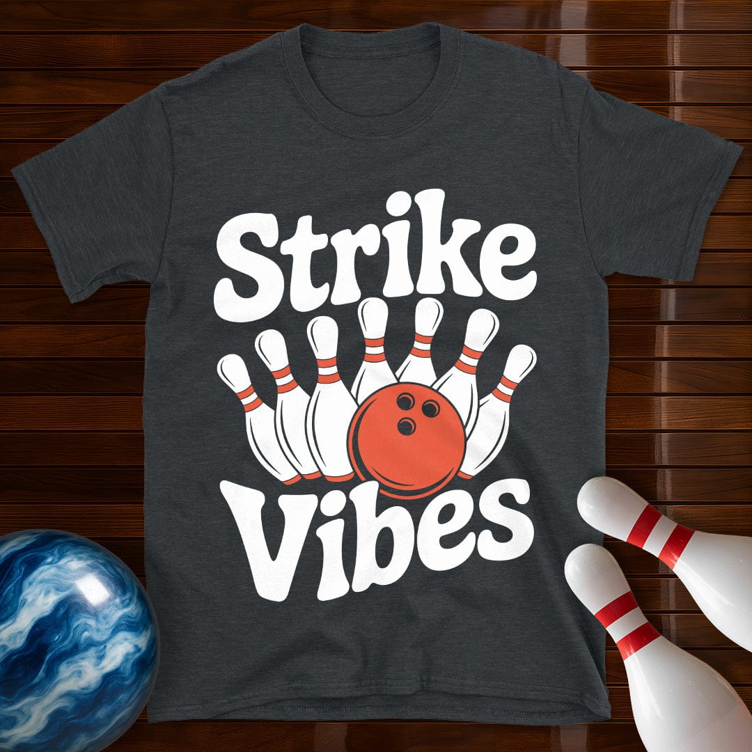 Strike Vibes T-Shirt