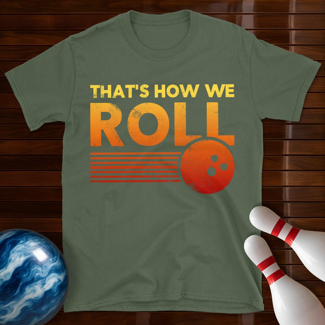 Thats How We Roll Retro Distressed Bowling T-Shirt