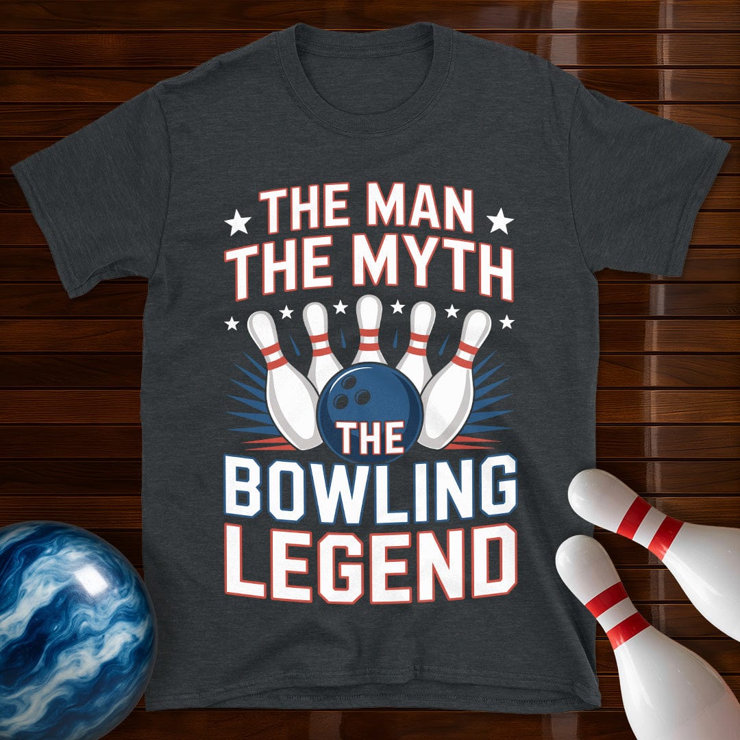 The Man The Myth The Bowling Legend Shirt