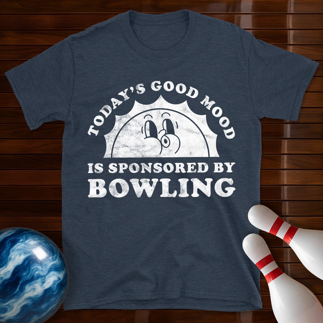 Today's Good Mood Is Sponsored By Bowling T-Shirt