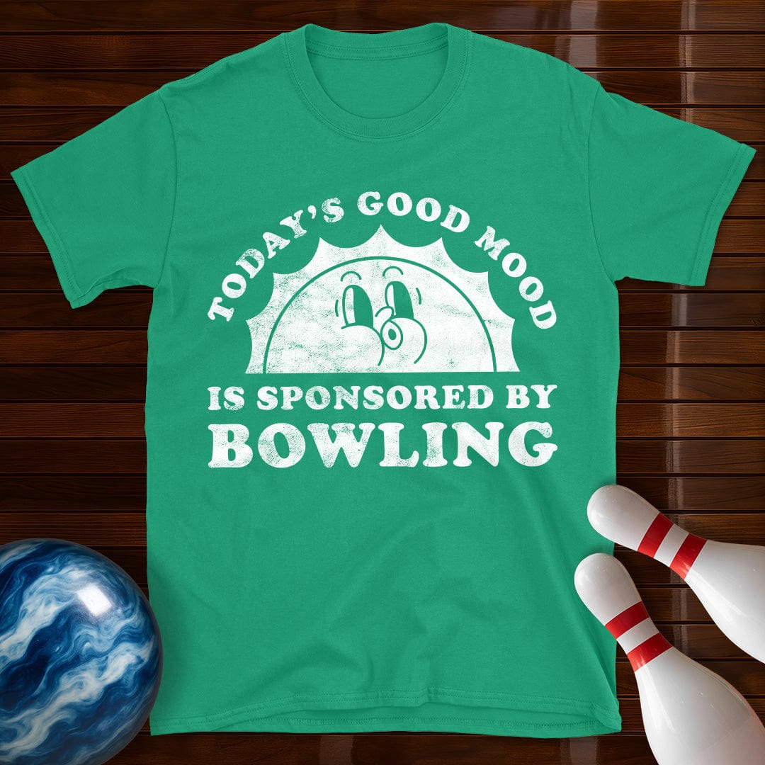 Today's Good Mood Is Sponsored By Bowling T-Shirt