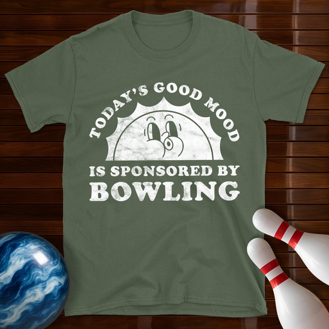 Today's Good Mood Is Sponsored By Bowling T-Shirt