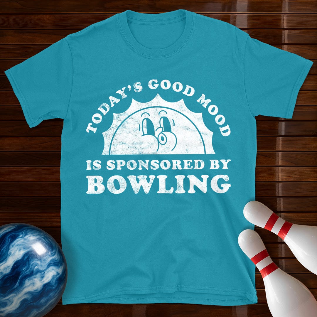 Today's Good Mood Is Sponsored By Bowling T-Shirt