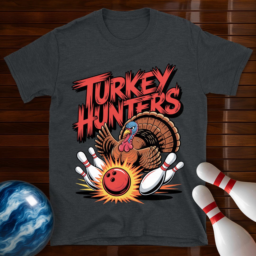 Turkey Hunters Bowling Team T-Shirt