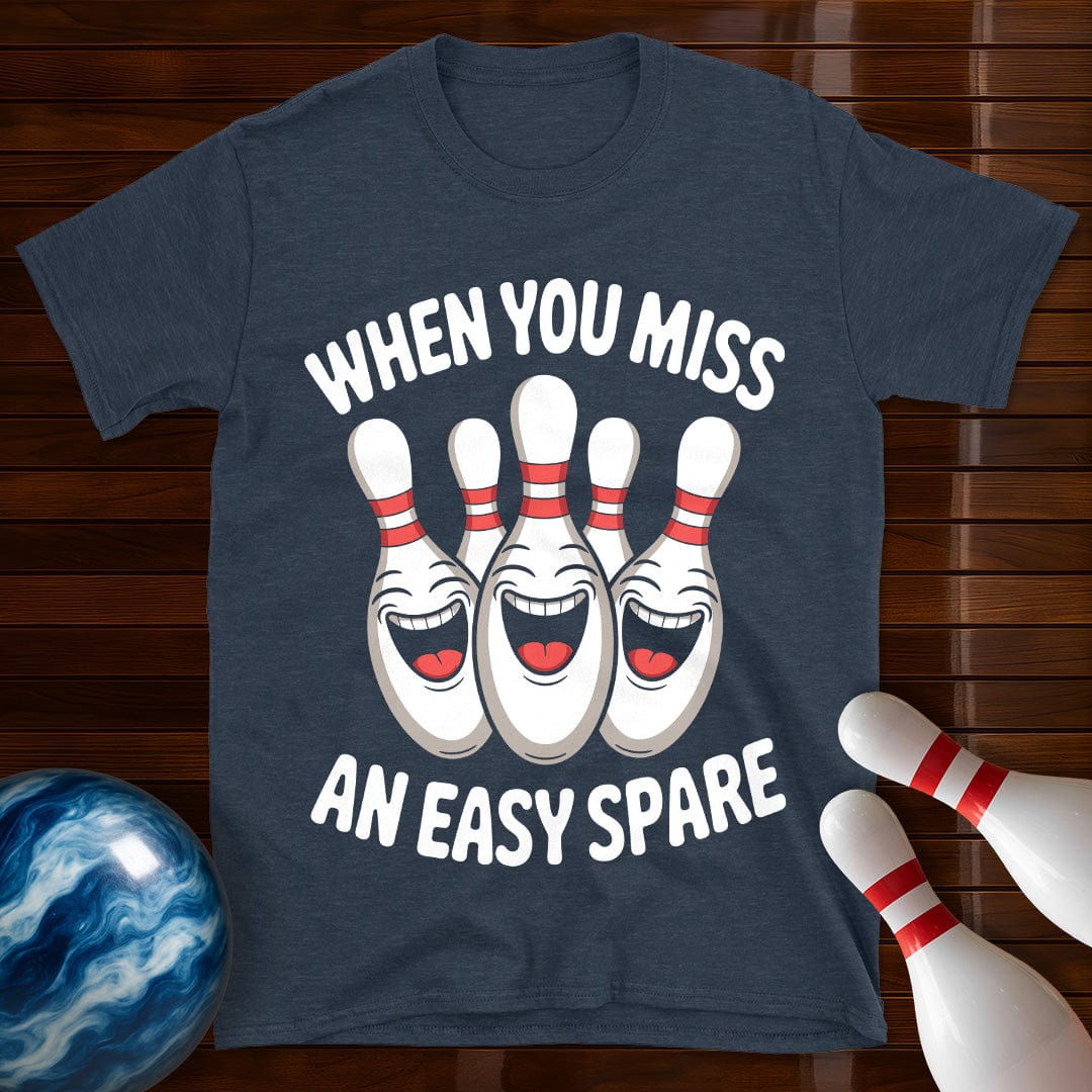 When You Miss An Easy Spare T-Shirt