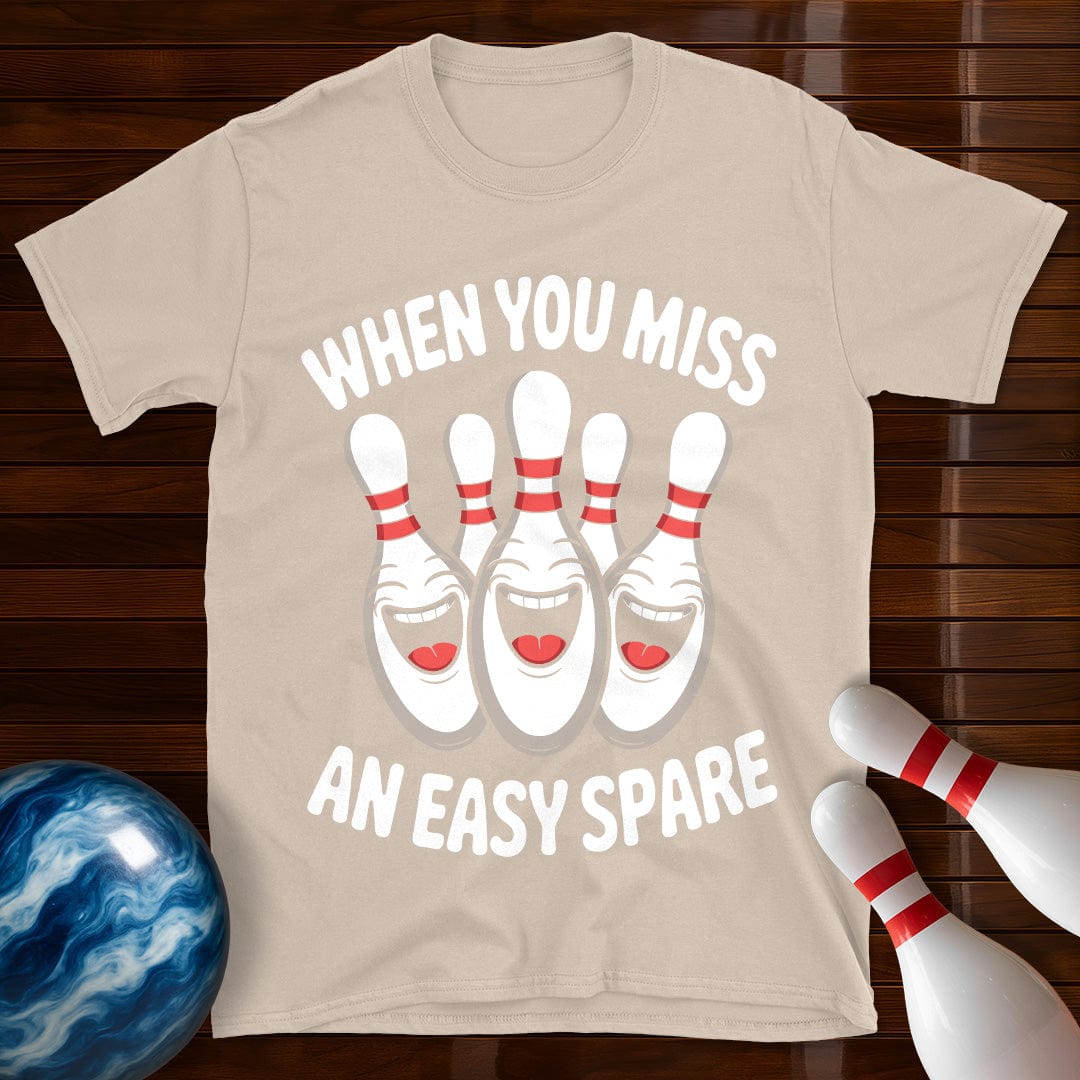 When You Miss An Easy Spare T-Shirt